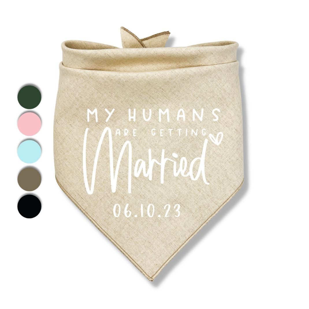 My Humans Are Getting Married Date Bandana