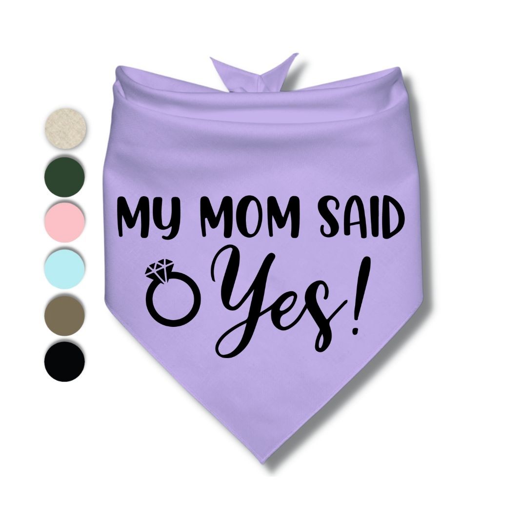 My Mom Said Yes Bandana