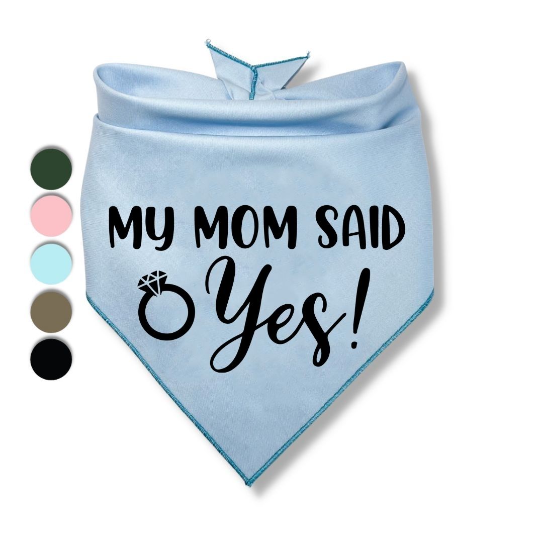My Mom Said Yes Bandana