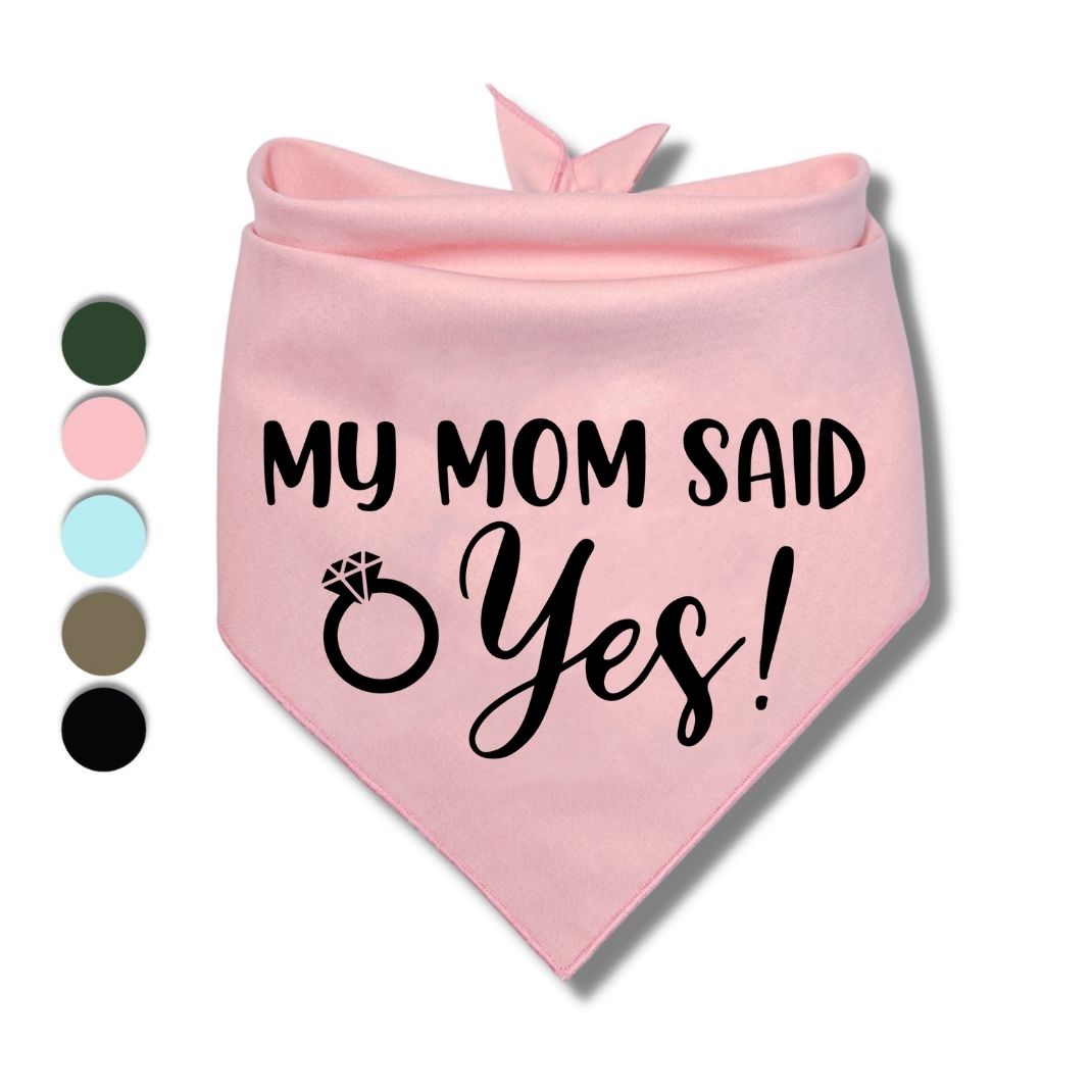 My Mom Said Yes Bandana