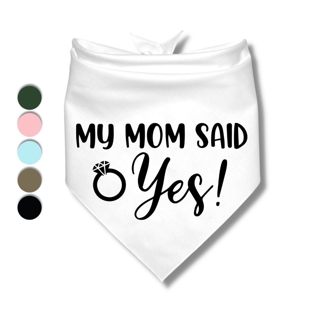 My Mom Said Yes Bandana