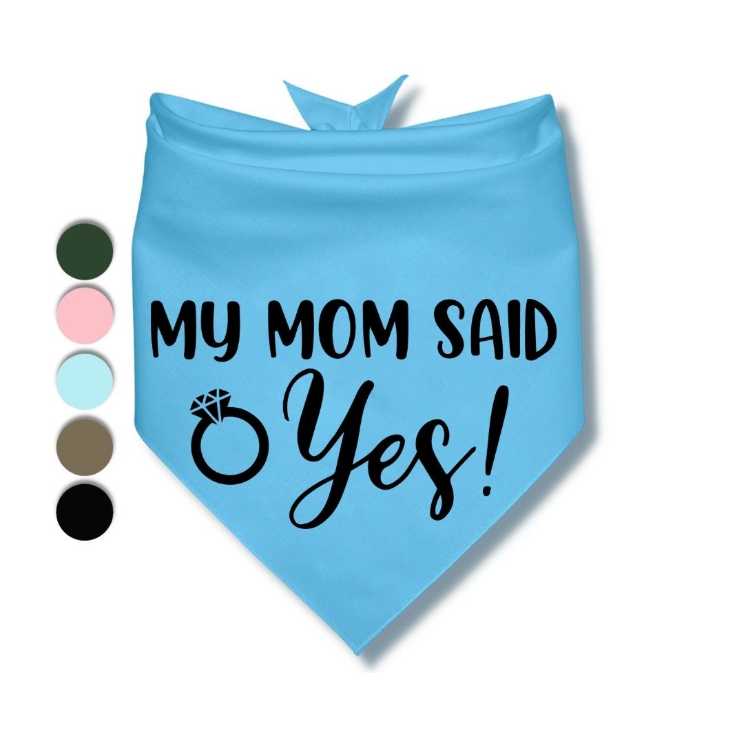 My Mom Said Yes Bandana