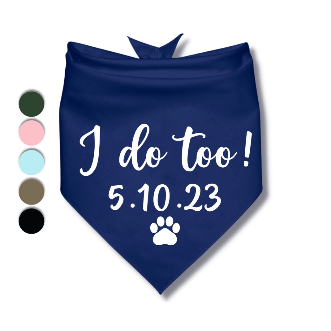 I Do Too Date Bandana