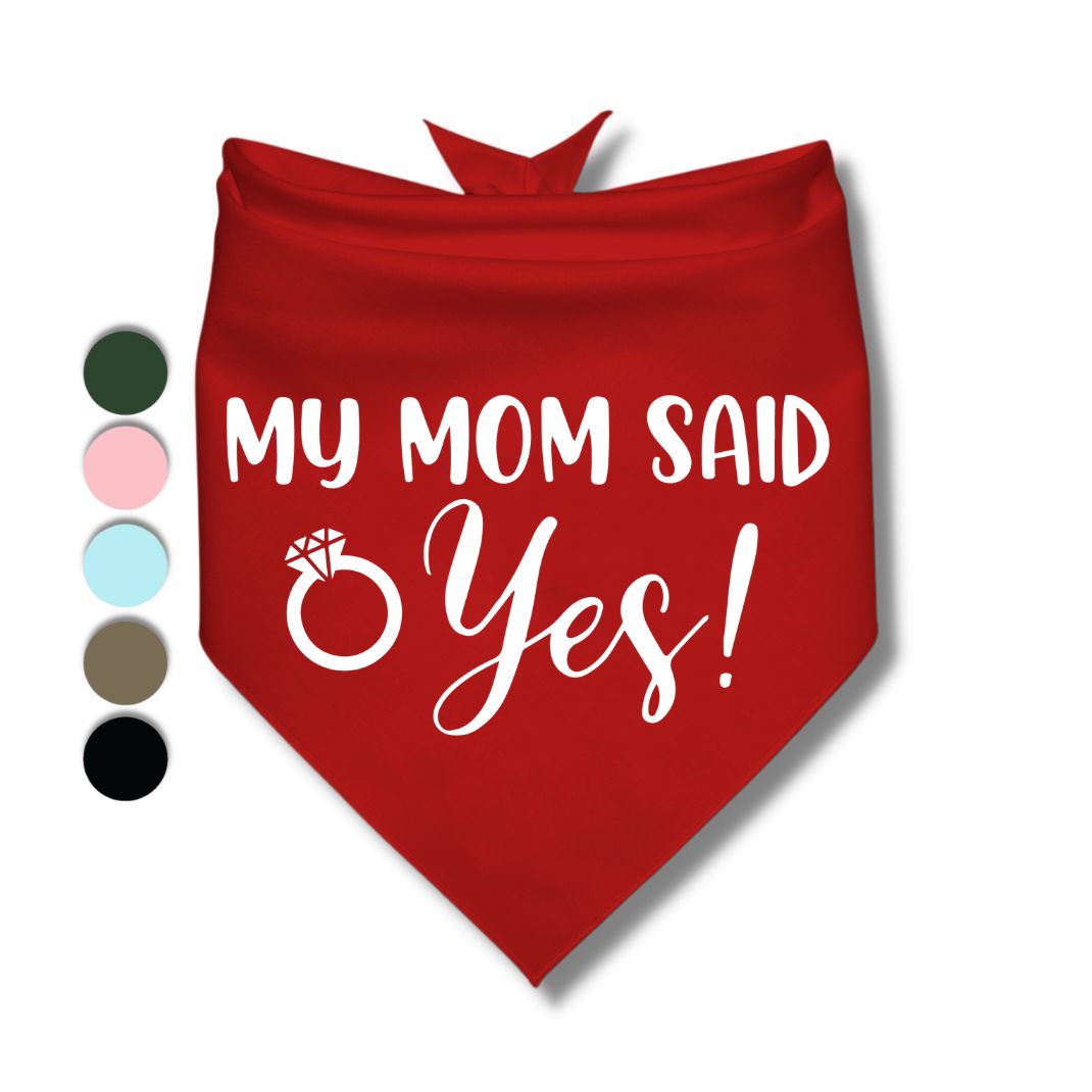 My Mom Said Yes Bandana
