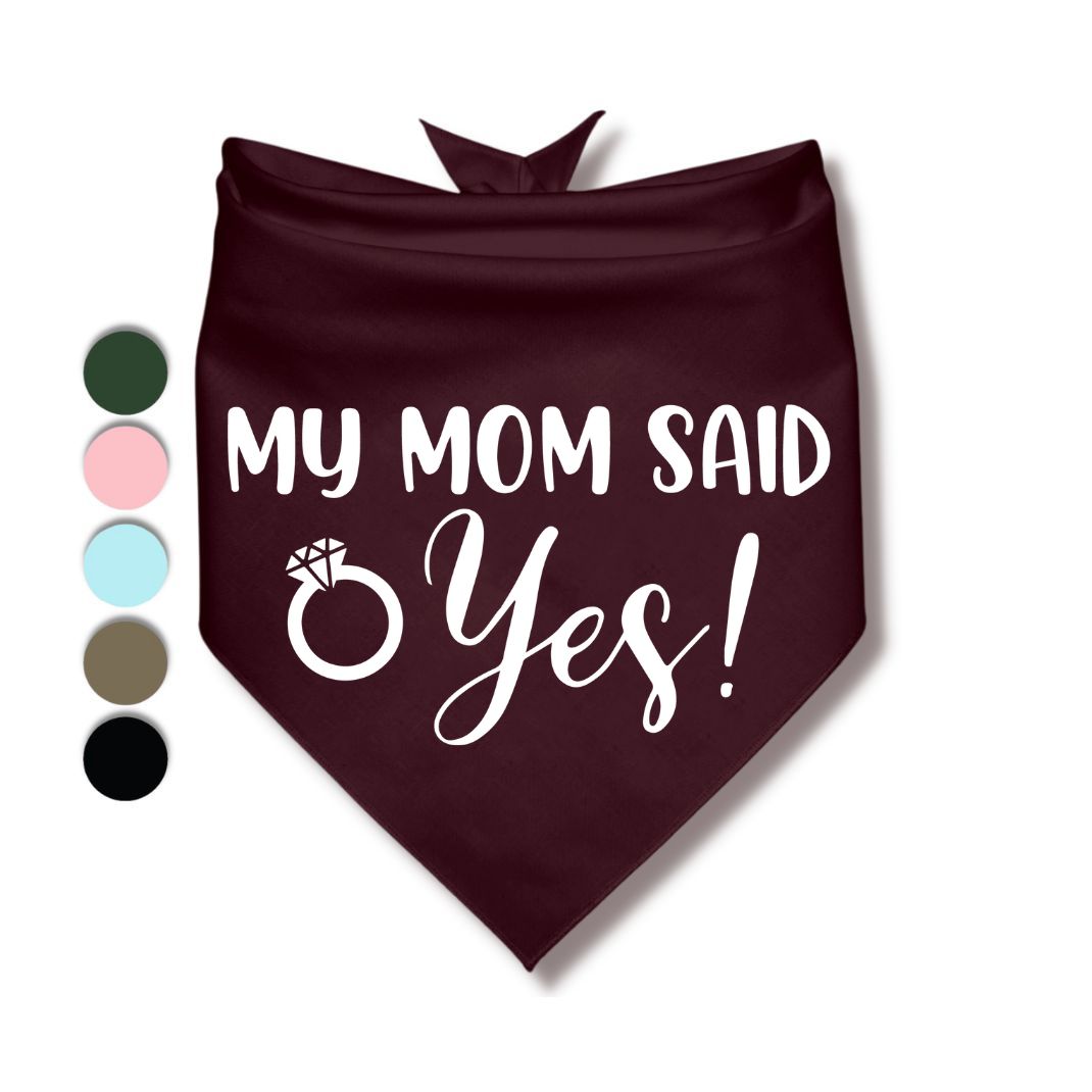 My Mom Said Yes Bandana