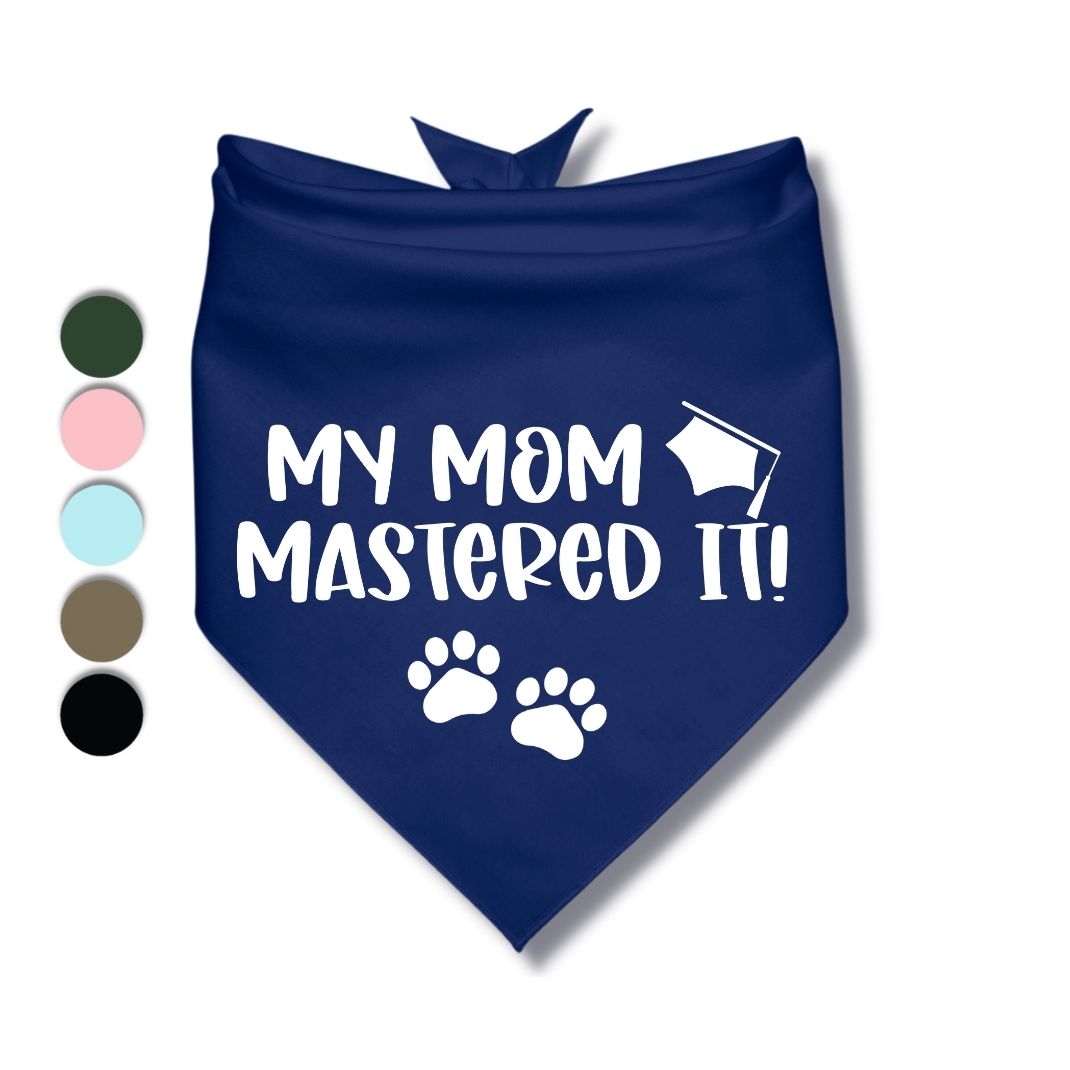My Mom Mastered It Modern Bandana