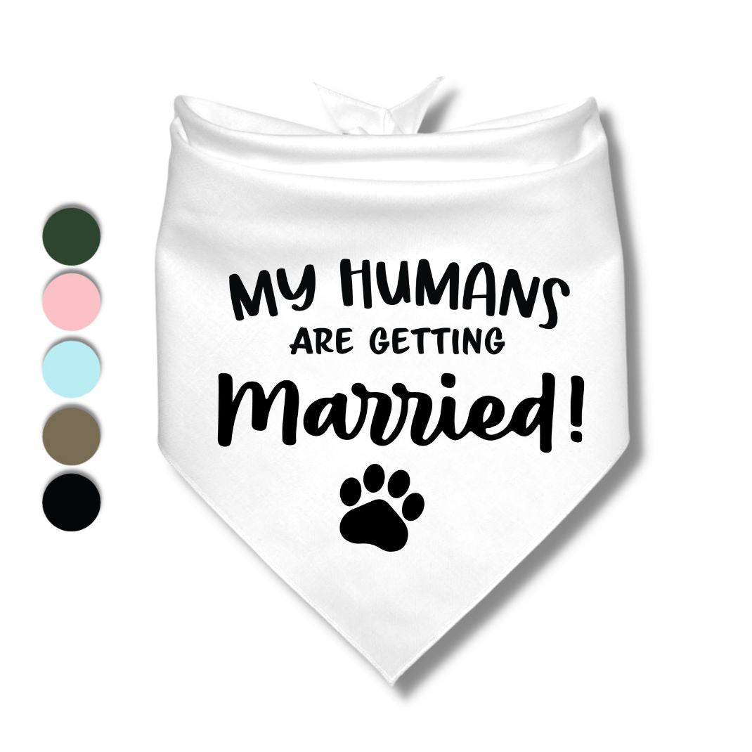 My Humans Are Getting Married Paw Bandana