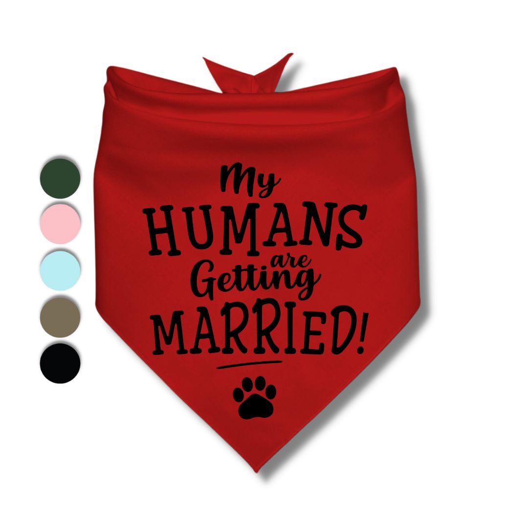 My Humans Are Getting Married Bandana
