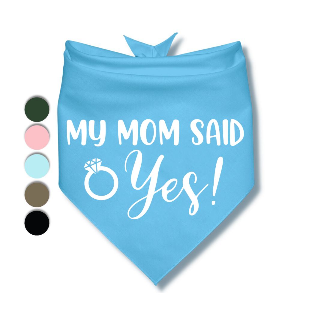 My Mom Said Yes Bandana