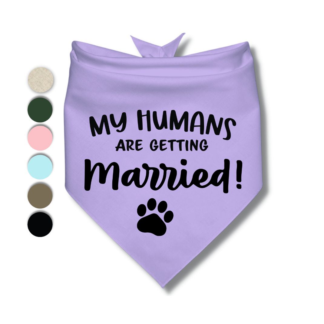 My Humans Are Getting Married Paw Bandana
