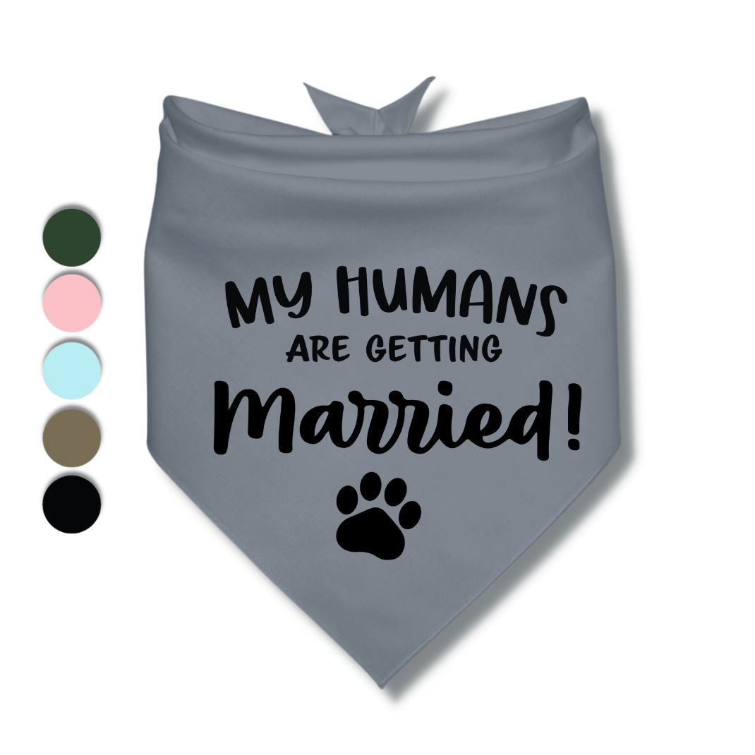 My Humans Are Getting Married Paw Bandana