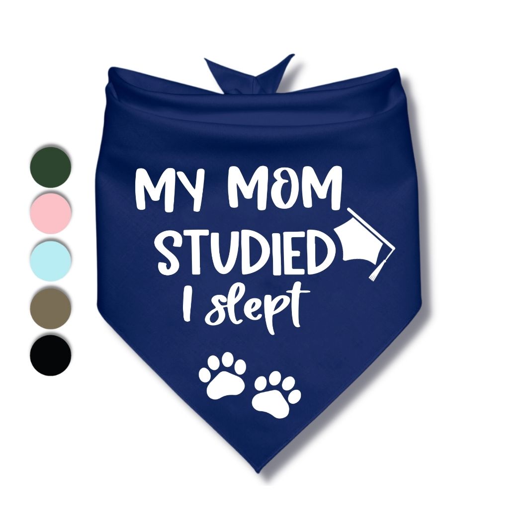 My Mom Studied I Slept Bandana