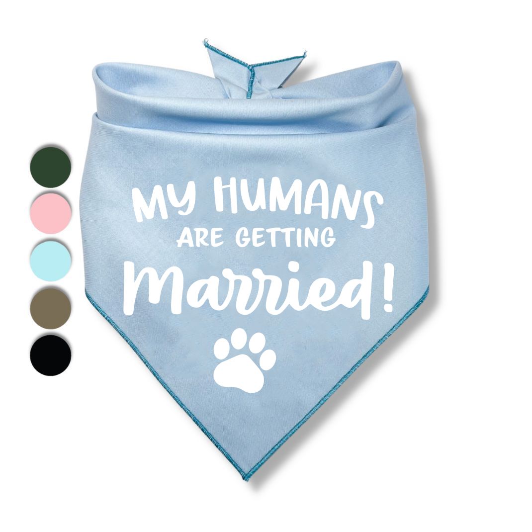 My Humans Are Getting Married Paw Bandana