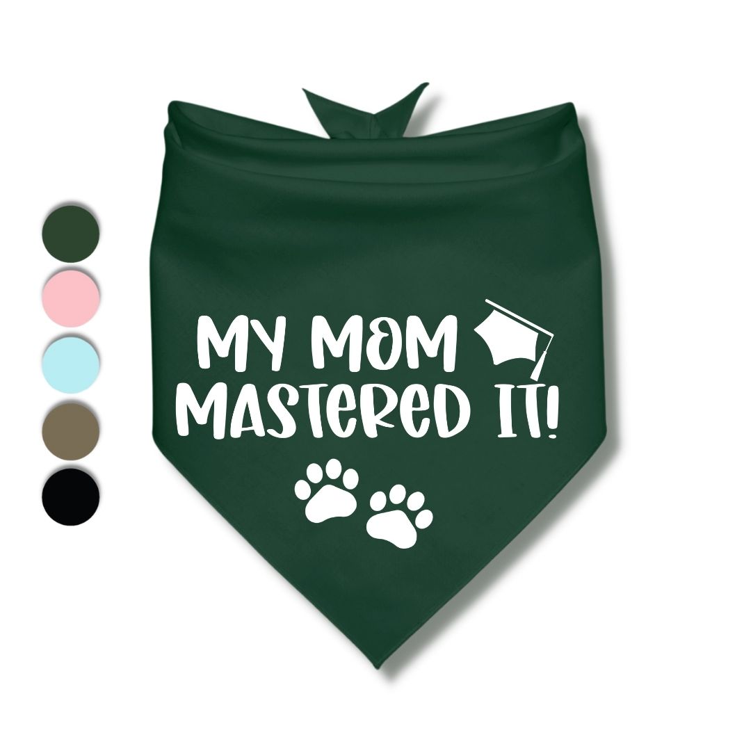 My Mom Mastered It Modern Bandana
