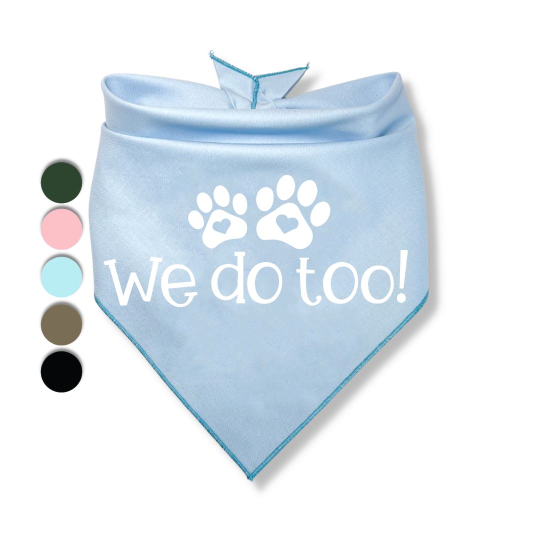 We Do Too Bandana
