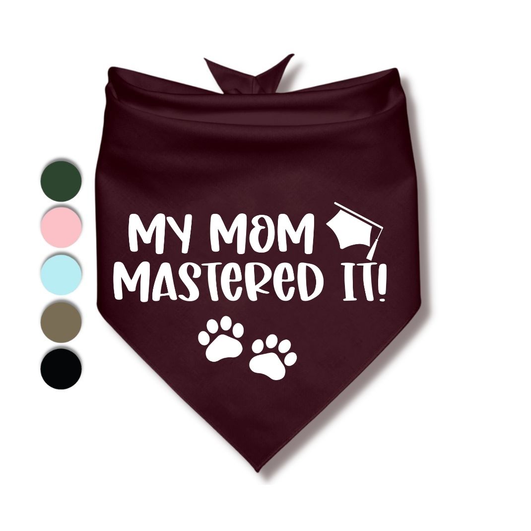 My Mom Mastered It Modern Bandana