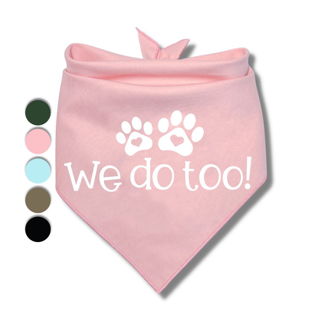 We Do Too Bandana