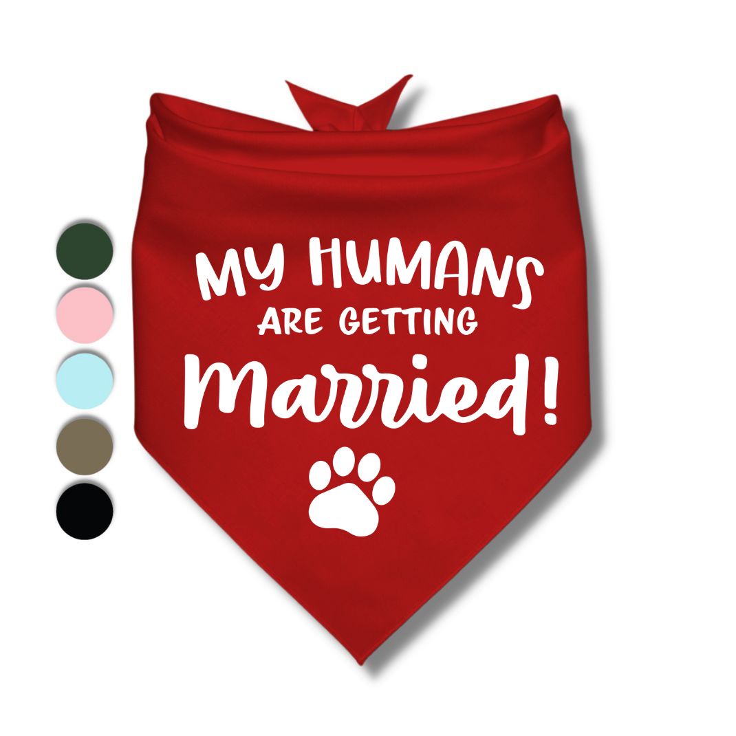 My Humans Are Getting Married Paw Bandana