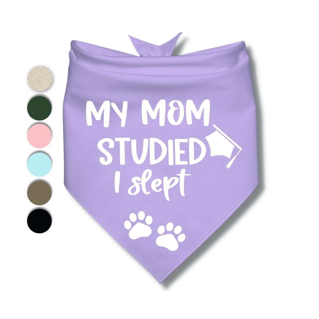 My Mom Studied I Slept Bandana