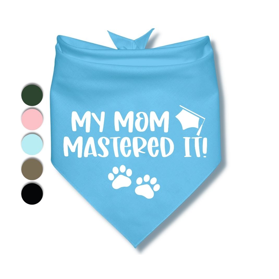 My Mom Mastered It Modern Bandana