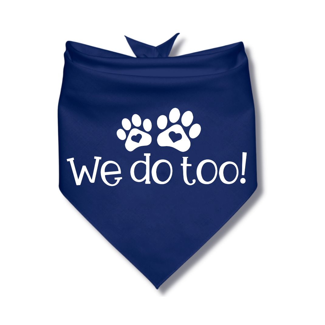 We Do Too Bandana