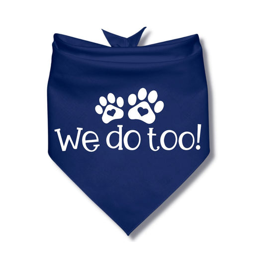 We Do Too Bandana