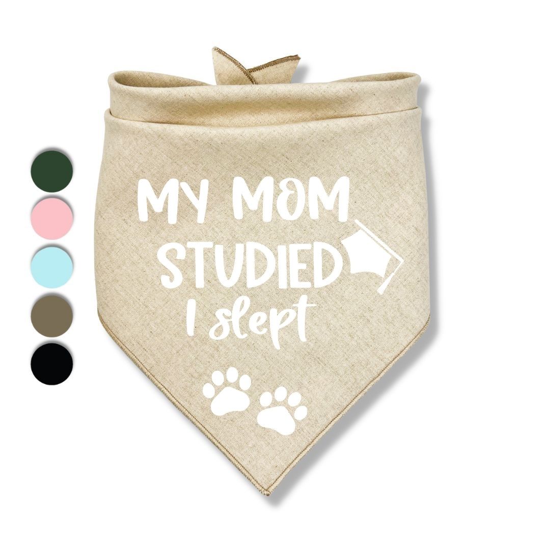 My Mom Studied I Slept Bandana