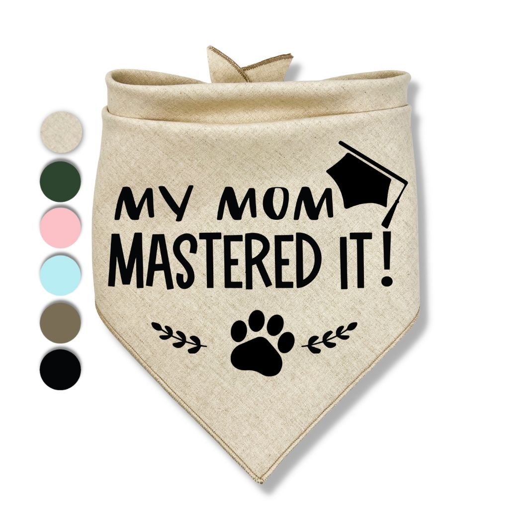 My Mom Mastered It Bandana