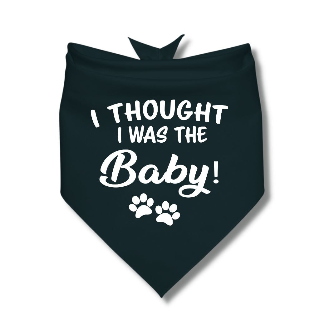I Thought I Was The Baby Bandana