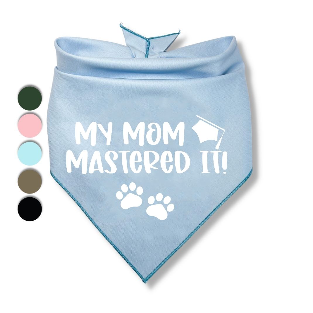 My Mom Mastered It Modern Bandana