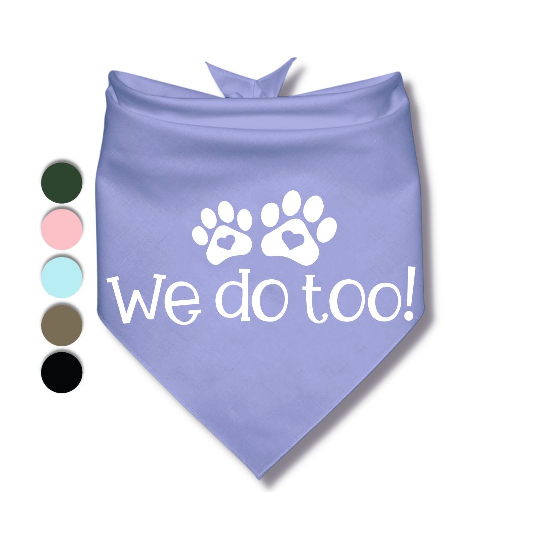 We Do Too Bandana