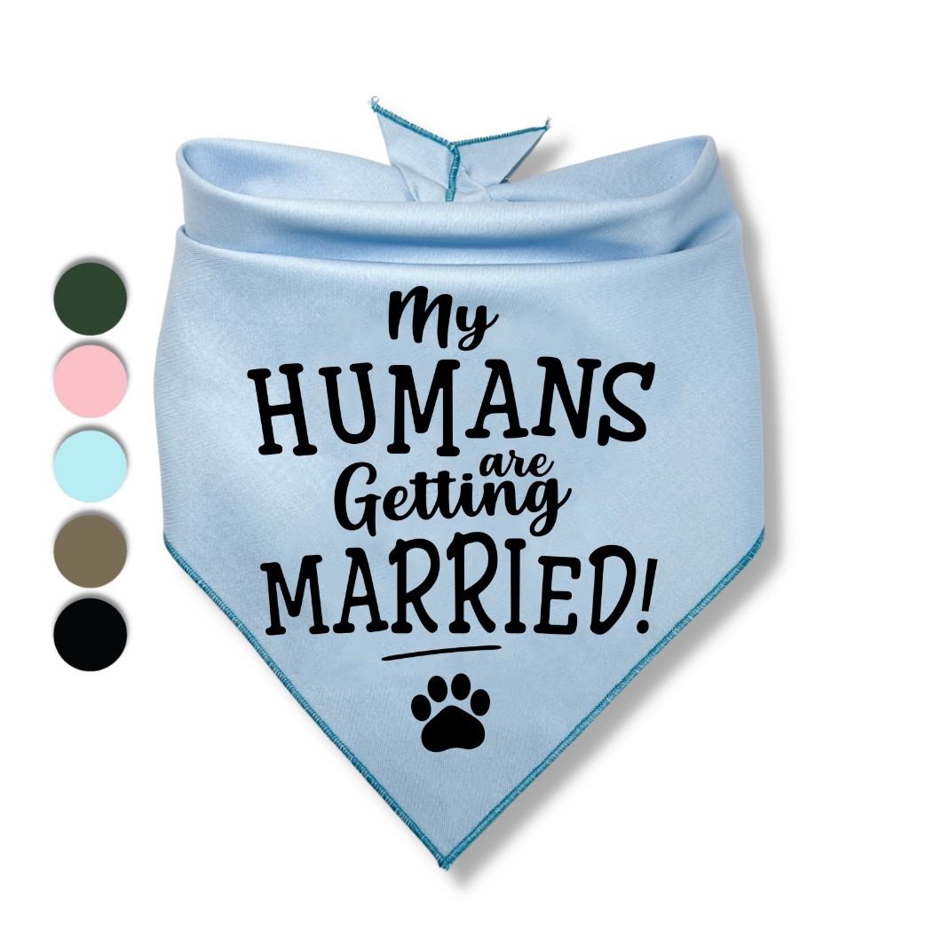 My Humans Are Getting Married Bandana