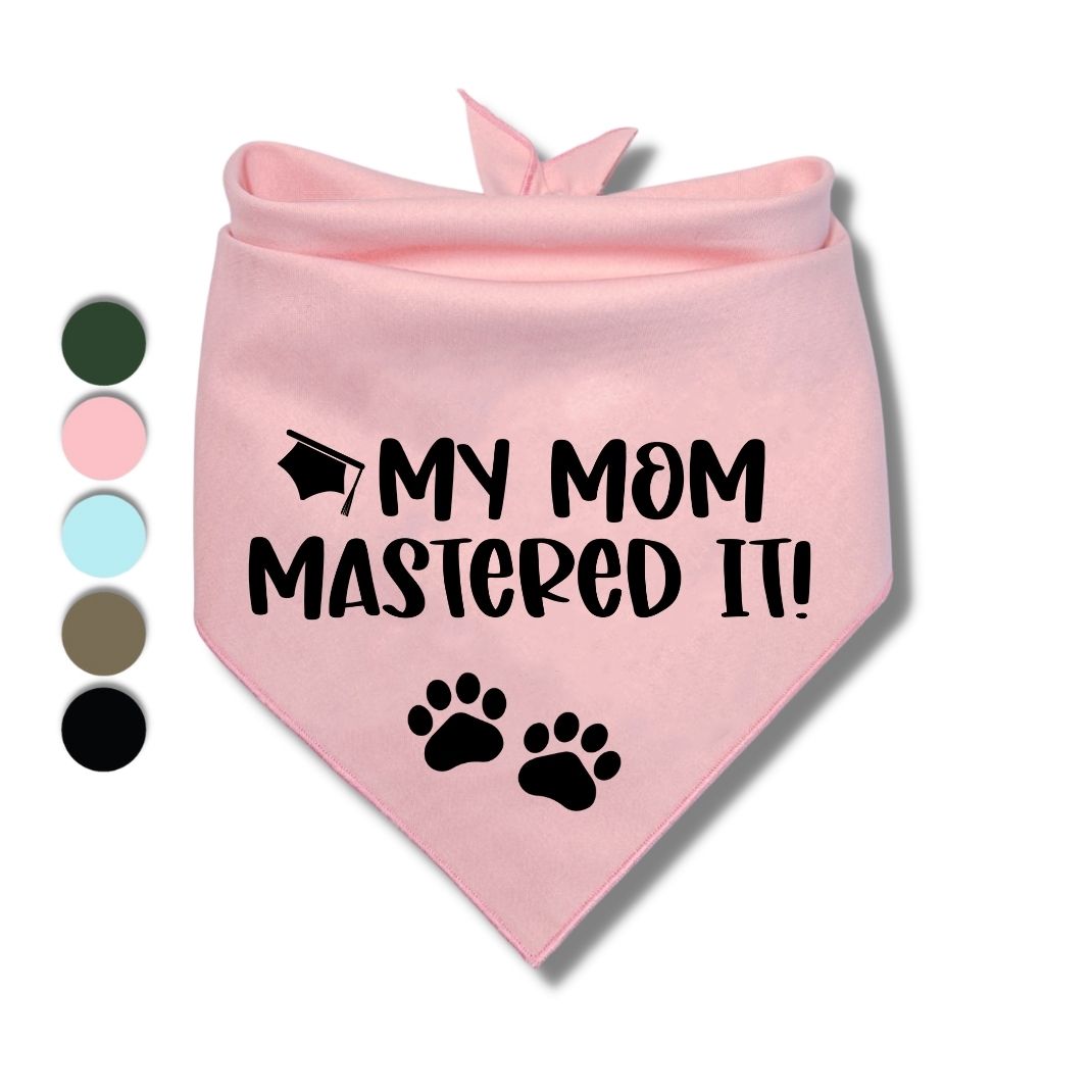 My Mom Mastered It Modern Bandana