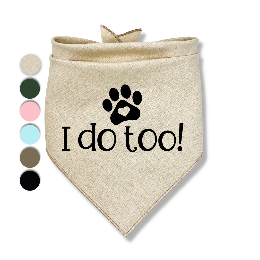 I Do Too Bandana