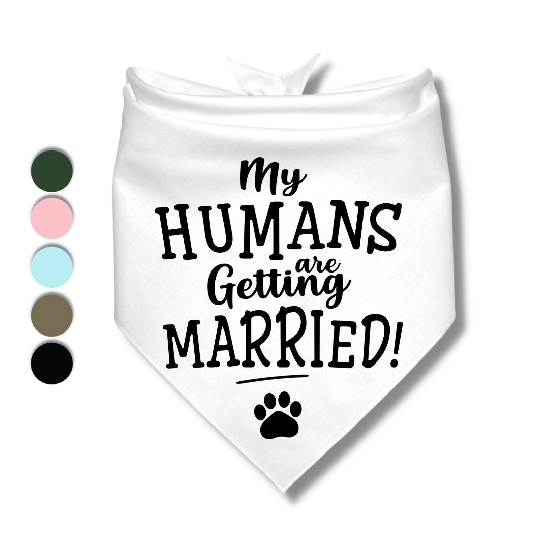 My Humans Are Getting Married Bandana