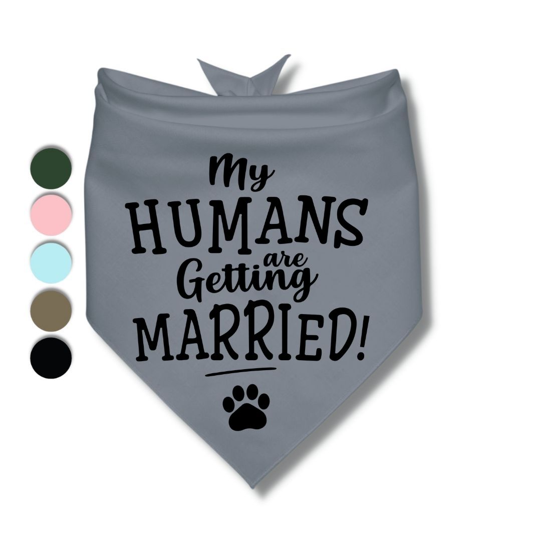 My Humans Are Getting Married Bandana