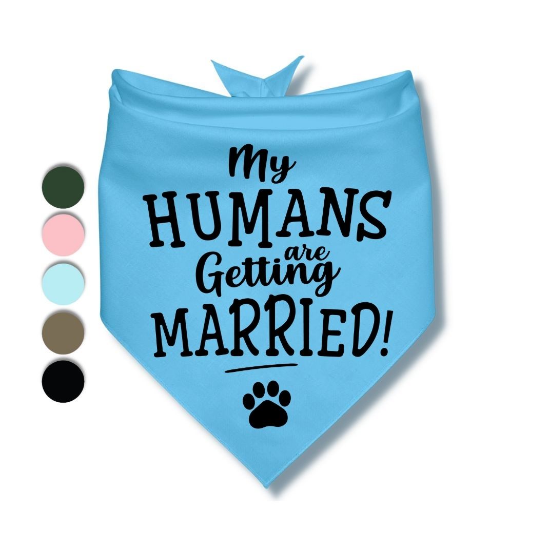 My Humans Are Getting Married Bandana