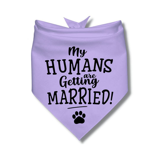 My Humans Are Getting Married Bandana
