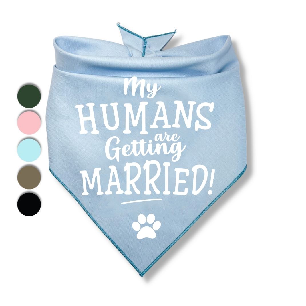 My Humans Are Getting Married Bandana
