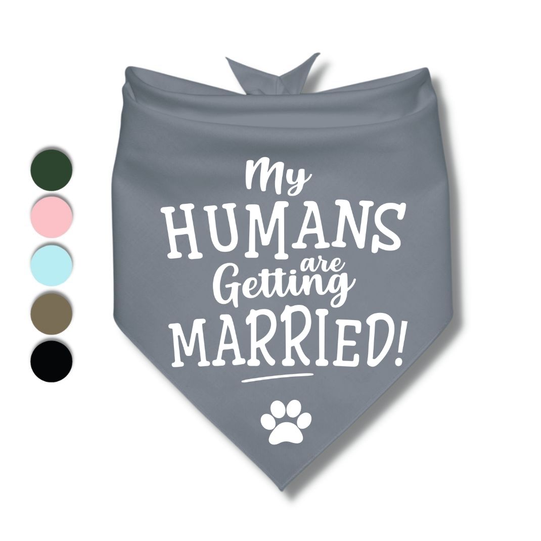 My Humans Are Getting Married Bandana
