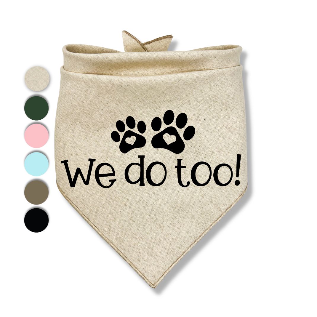 We Do Too Bandana