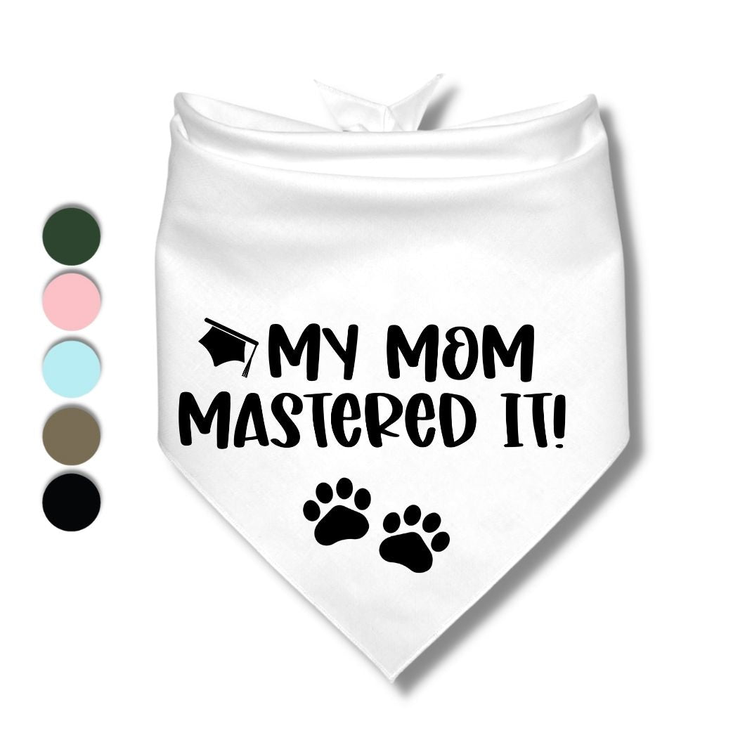 My Mom Mastered It Modern Bandana