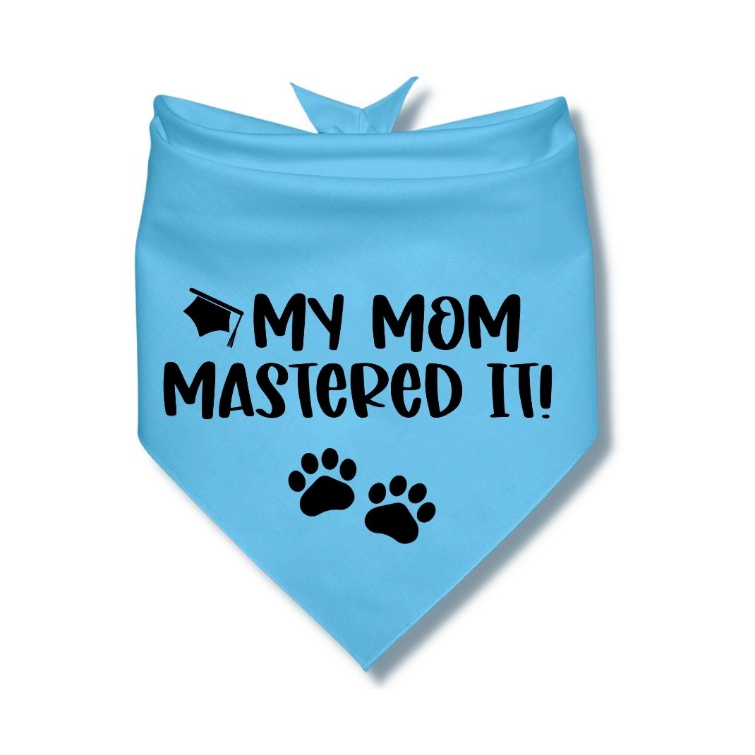My Mom Mastered It Modern Bandana