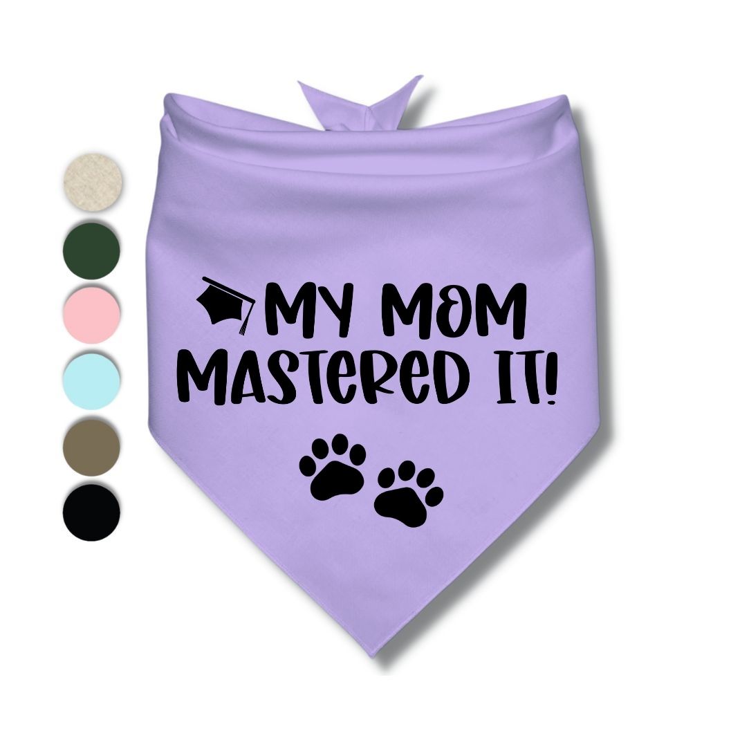 My Mom Mastered It Modern Bandana