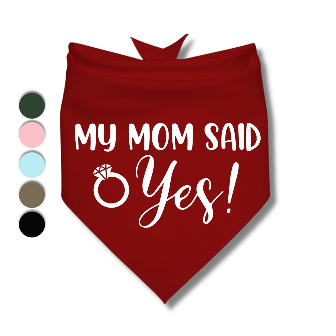 My Mom Said Yes Bandana