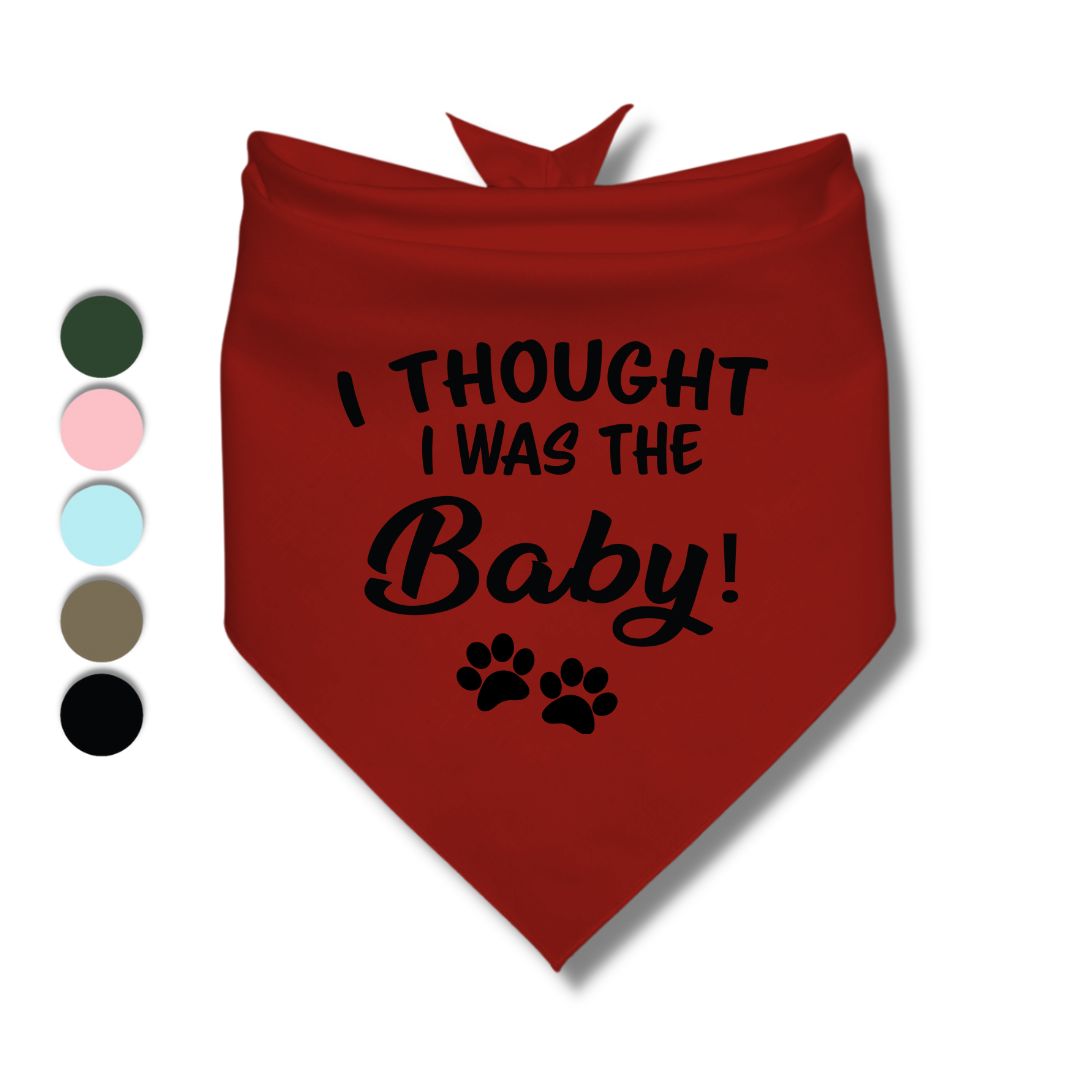 I Thought I Was The Baby Bandana