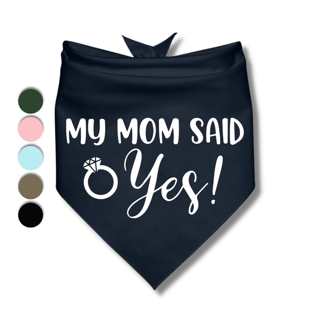 My Mom Said Yes Bandana