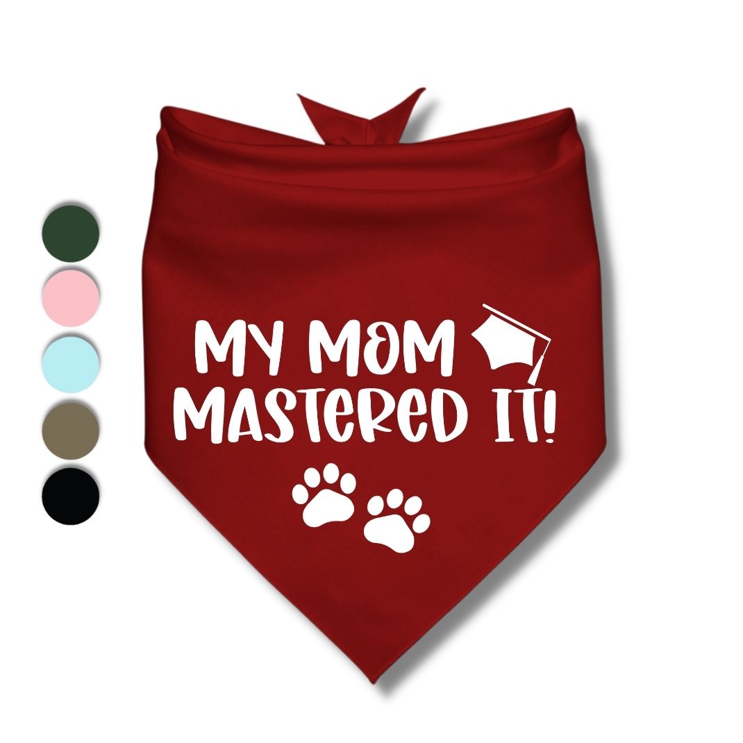 My Mom Mastered It Modern Bandana