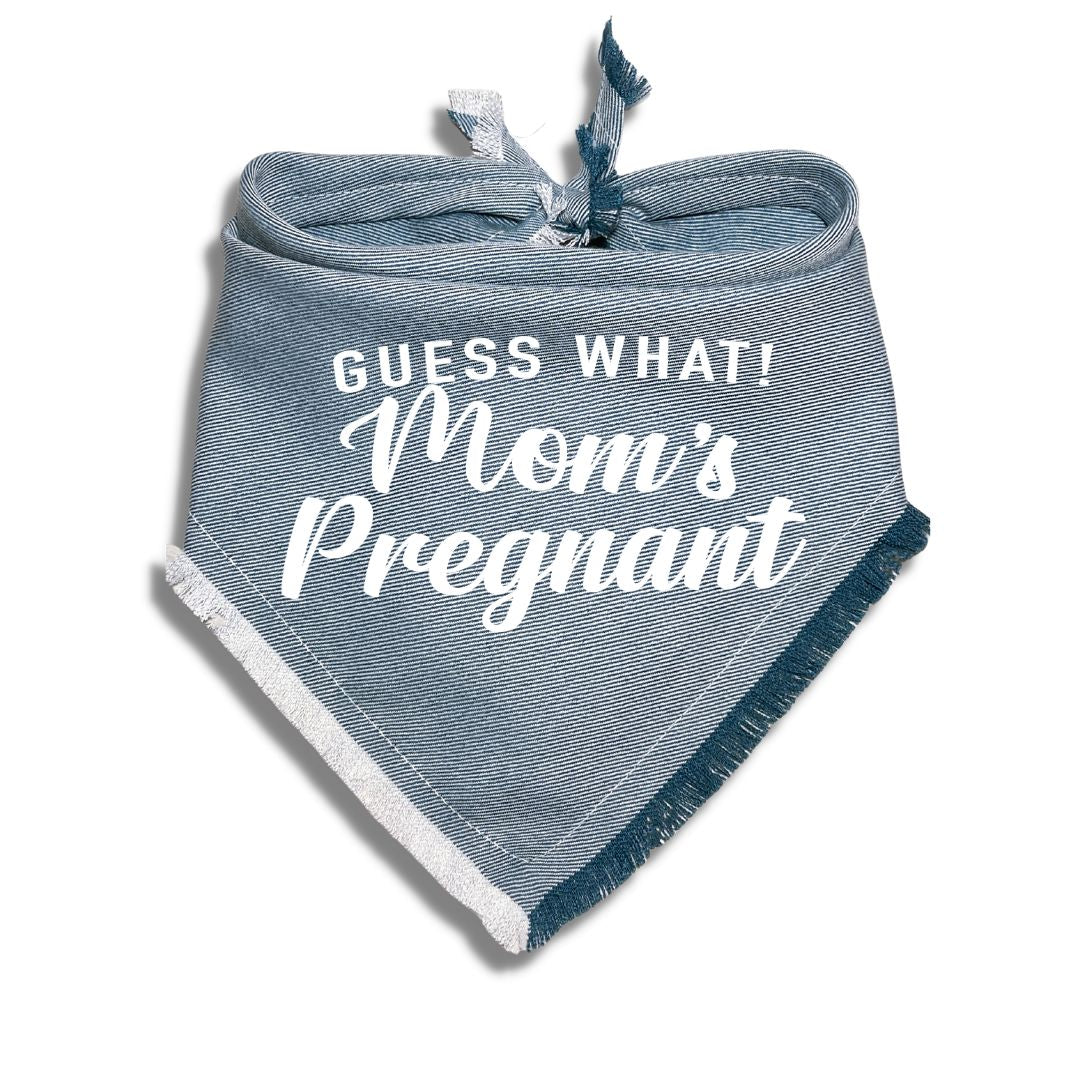 Guess What! Moms Pregnant Bandana