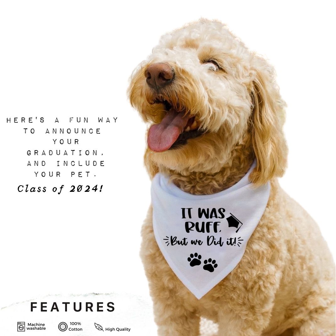 It Was Ruff But We Did It Bandana